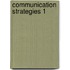Communication Strategies 1