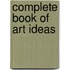 Complete Book Of Art Ideas