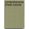 Comprehensive Chess Course by Roman Pelts