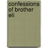 Confessions of Brother Eli