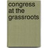 Congress At The Grassroots