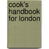 Cook's Handbook For London