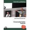 Crossroads Guitar Festival door Ronald Cohn