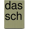 Das Sch door Asta Scheib