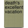 Death's Excellent Vacation door Toni L. P. Kelner