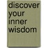 Discover Your Inner Wisdom