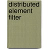 Distributed Element Filter by Ronald Cohn