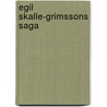 Egil Skalle-Grimssons Saga door Albert Ulrik Bth