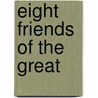 Eight Friends Of The Great door William Prideaux Courtney