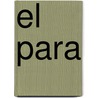 El para by Vicente Blasco Ibañez