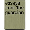 Essays From 'The Guardian' by Walter Horatio Pater