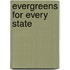 Evergreens for Every State