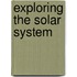 Exploring the Solar System