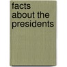 Facts about the Presidents door Janet Podell