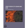 First Book of Adam and Eve door Rutherford Hayes Platt