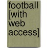 Football [With Web Access] door Karen Durrie