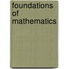 Foundations Of Mathematics by Marvin L. Bittinger