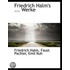 Friedrich Halm's ... Werke