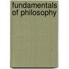 Fundamentals of Philosophy door H. Gene Blocker