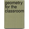Geometry For The Classroom door C. Herbert Clemens