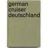 German Cruiser Deutschland door Ronald Cohn