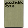 Geschichte von D door Friedrich Christoph Dahlmann