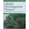 Global Development Finance door World Bank Group