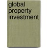 Global Property Investment door Andrew Baum