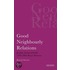 Good Neighbourly Relations