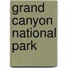 Grand Canyon National Park by Margaret C. Hall