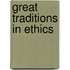 Great Traditions In Ethics