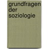 Grundfragen der Soziologie by Simmel Georg