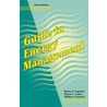 Guide To Energy Management by William J. Kennedy