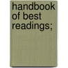 Handbook of Best Readings; door S. H 1861-Clark