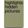 Highlights Hidden Pictures door Highlights for Children