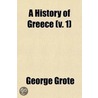 History of Greece Volume 1 door George Grote