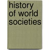 History of World Societies door John P. McKay