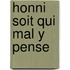 Honni Soit Qui Mal y Pense