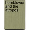 Hornblower And The Atropos by C.S. Forester