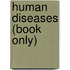Human Diseases (Book Only)