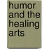 Humor And The Healing Arts