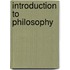 Introduction To Philosophy