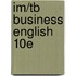 Im/Tb Business English 10E