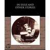 In Exile And Other Stories door Mary Hallock Foote