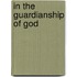 In the Guardianship of God