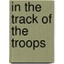 In the Track of the Troops
