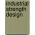 Industrial Strength Design