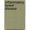 Inflammatory Bowel Disease door Siew C. Ng