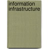 Information Infrastructure door World Bank
