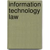 Information Technology Law door Diane Rowland